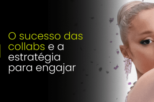 Por que as collabs entre marcas são a estratégia mais poderosa para engajar