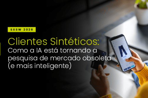 Clientes Sintéticos: Como a IA Está Tornando a Pesquisa de Mercado Obsoleta (e Mais Inteligente)